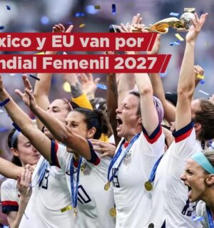 México y EU buscan organizar Mundial Femenil 2027