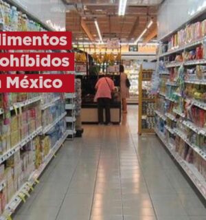 A partir de esta fecha serán PROHIBIDOS estos alimentos en México