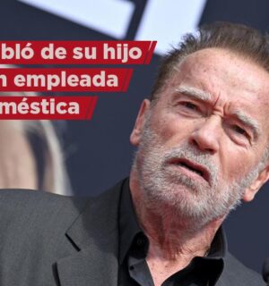 Arnold Schwarzenegger habló del hijo que tuvo con su empleada doméstica