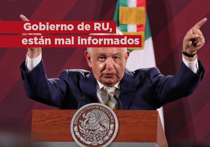 Están malinformados, “no hay nada que temer en México”: AMLO