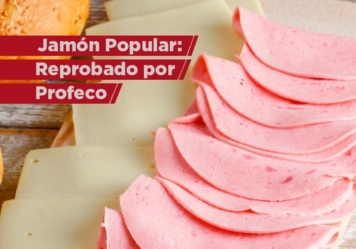 Es el JAMÓN más POPULAR del supermercado, pero miente, según PROFECO