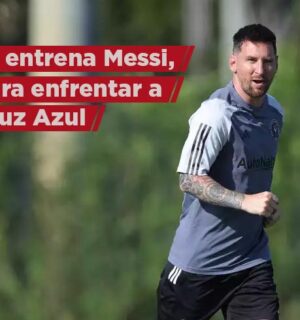 Messi ya se entrena con el Inter de Miami para debutar contra Cruz Azul