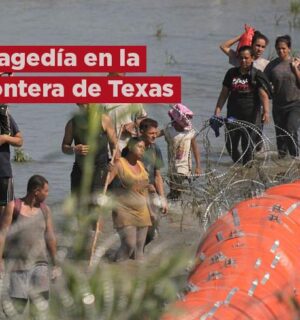 Tragedia en la frontera de Texas