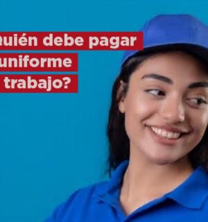 Tú o tu patrón: ¿Quién debe pagar el uniforme de trabajo según la ley?