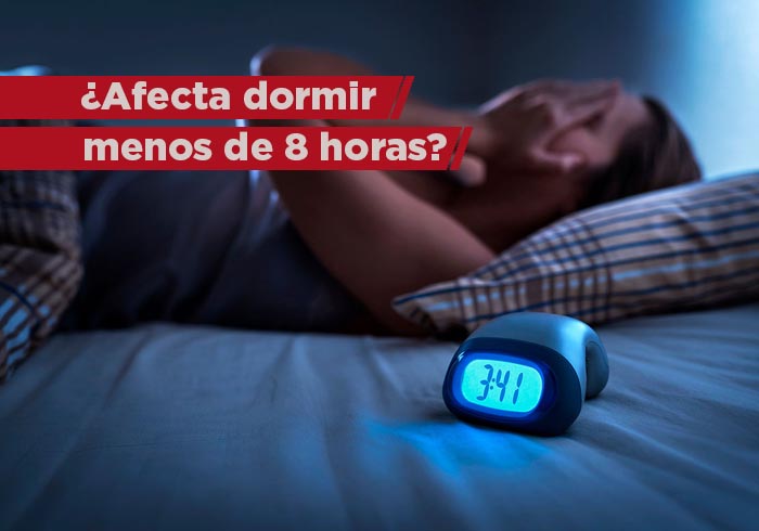 ¿Qué le pasa al cuerpo si no se duermen 8 horas al día?