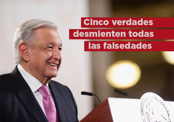 Cinco verdades desmienten todas las falsedades