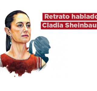 Retrato hablado: Claudia Sheinbaum, mujer de ciencias, con la 4T como estandarte