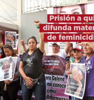 Prisión a quien difunda material de feminicidios