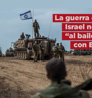 La guerra en Israel nos llevó “al baile” con Estados Unidos