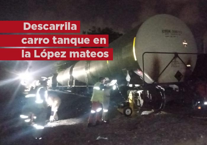 Descarrila carro tanque en la López Mateos