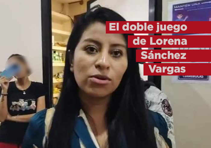 El doble juego de Lorena Sánchez Vargas, de frente con Cisneros; y por debajo del agua, busca acomodo con Nahle