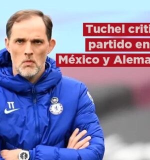 Thomas Tuchel critica el amistoso de Alemania contra México: »Me cuesta entender»