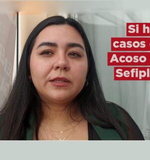 Sí hay casos de acoso en Sefiplan; Contraloría, la responsable de remover a funcionarios