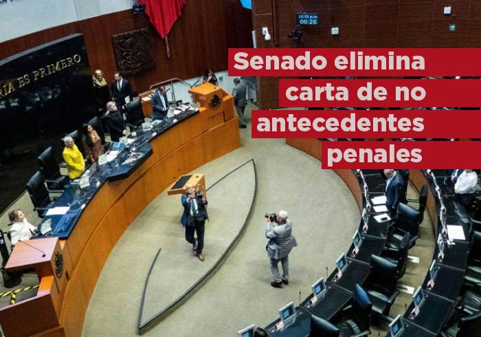 Senado elimina la carta de antecedentes no penales