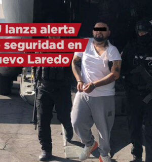 Consulado de EU en Nuevo Laredo lanza alerta de seguridad tras operativos por detención de «El Tartas»