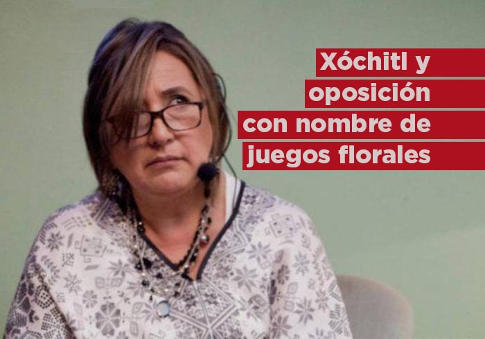 Xóchitl y oposición, con nombre de Juegos Florales