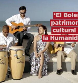 La Unesco reconoce al bolero como Patrimonio Cultural Inmaterial de la Humanidad