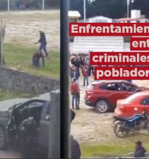 VIDEO l 11 muerto enfrentamiento entre criminales y pobladores