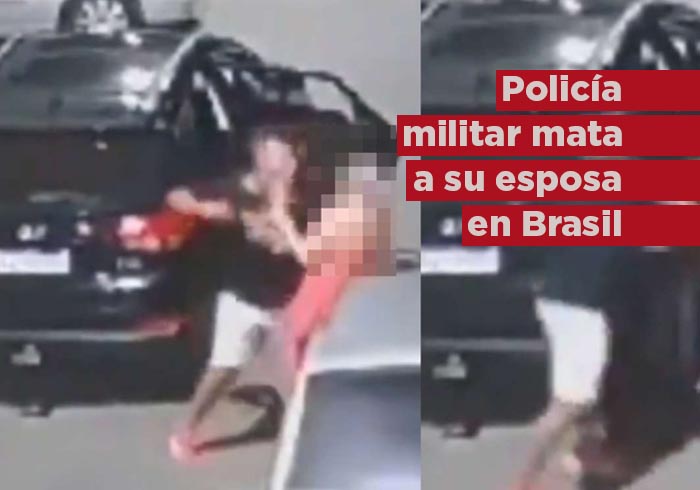 VIDEO: Policía militar mata a su esposa a plena luz del día en Brasil (IMÁGENES FUERTES)