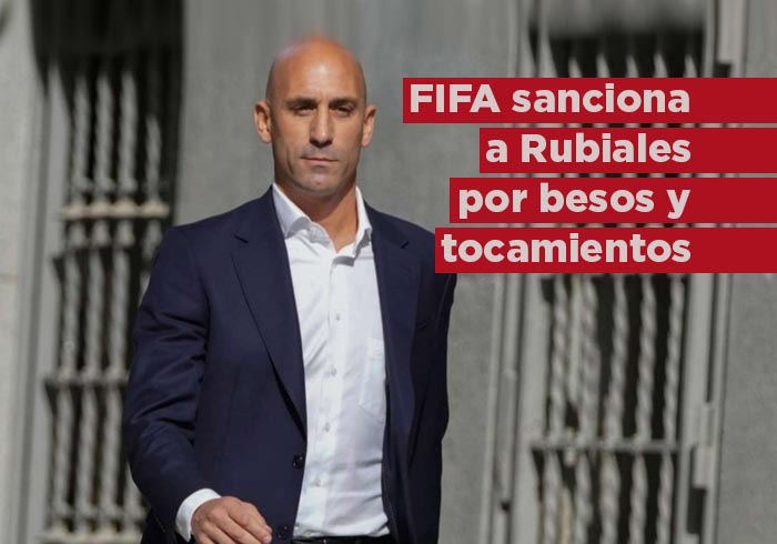 La FIFA sentencia a Luis Rubiales por besos y tocamientos en los genitales