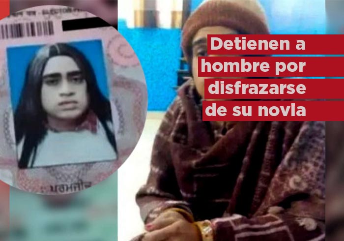 Detienen a hombre por disfrazarse de su novia para resolverle un examen de admisión