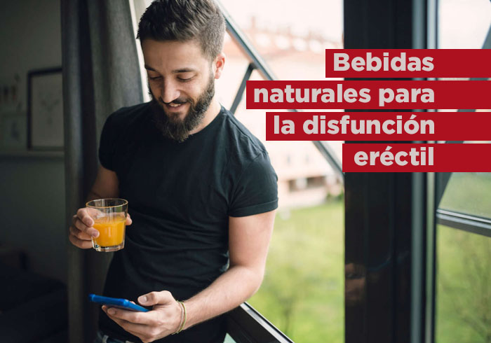 Las bebidas naturales que ayudan con la disfunción eréctil