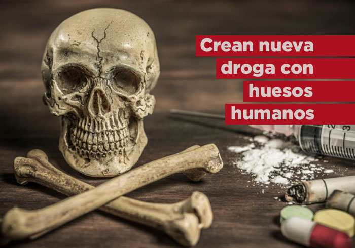 Crean NUEVA DROGA con huesos humanos