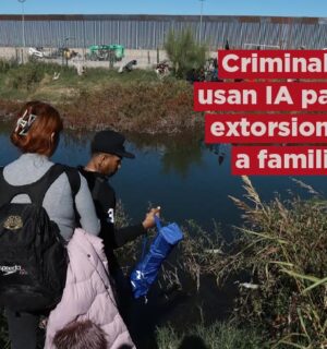 Criminales usan IA para extorsionar a familias de personas migrantes