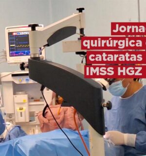 Realiza IMSS Veracruz Sur 1ª Jornada Quirúrgica de Cataratas