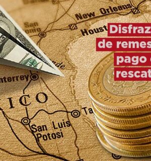 Disfrazan de remesas pago de rescates por los secuestrados en Tamaulipas