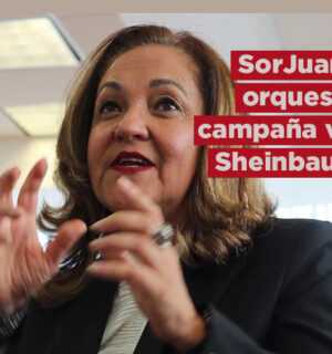 ¡Verdad sale a la luz! Sanjuana Martínez orquestó ataques contra Sheinbaum