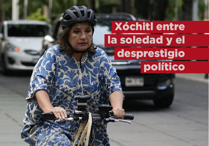 Xóchitl, entre la soledad y el desprestigio político