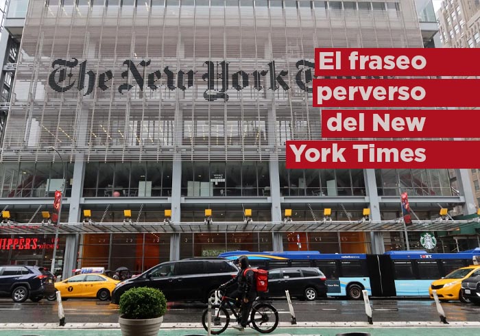 El fraseo perverso del New York Times