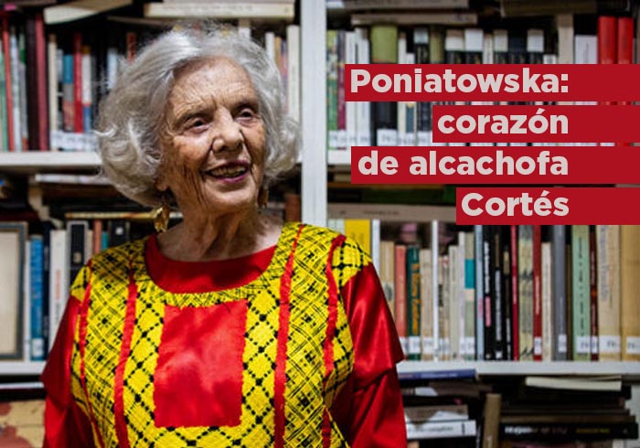 Poniatowska: corazón de alcachofa