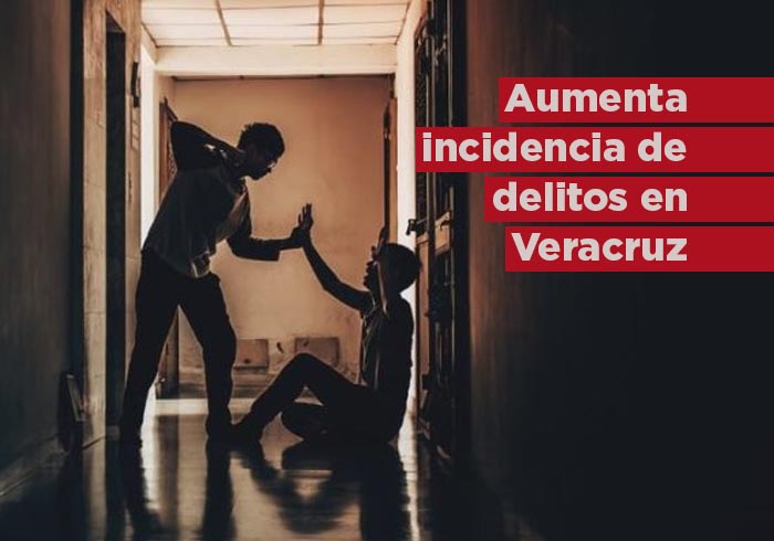 Aumenta la incidencia de delitos en Veracruz: extorsión y narcomenudeo al alza