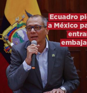 Ecuador pide a México permiso para ingresar a su embajada en Quito