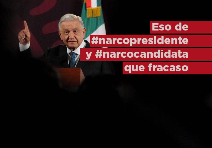 Eso de #narcopresidente y #narcocandidata, qué fracaso