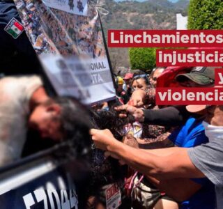 Linchamientos: injusticia y violencia