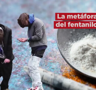 La metáfora del fentanilo