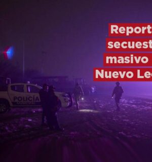 Reportan nuevo secuestro masivo en Nuevo León