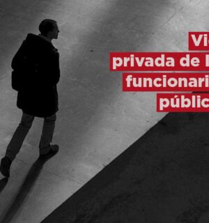 Vida privada de los funcionarios públicos