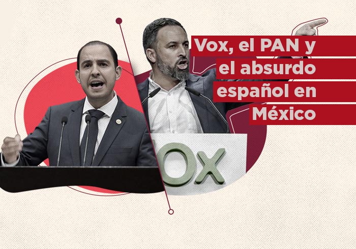 Vox, el PAN y el absurdo español en México