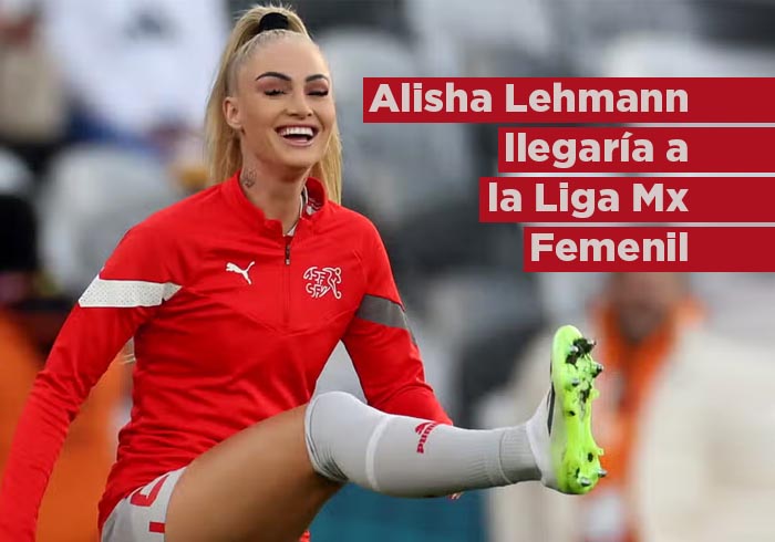 Alisha Lehmann se convertiría en el bombazo de la Liga MX Femenil