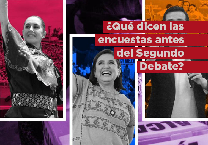 De cara al Segundo Debate Presidencial, ¿Qué dicen las encuestas?