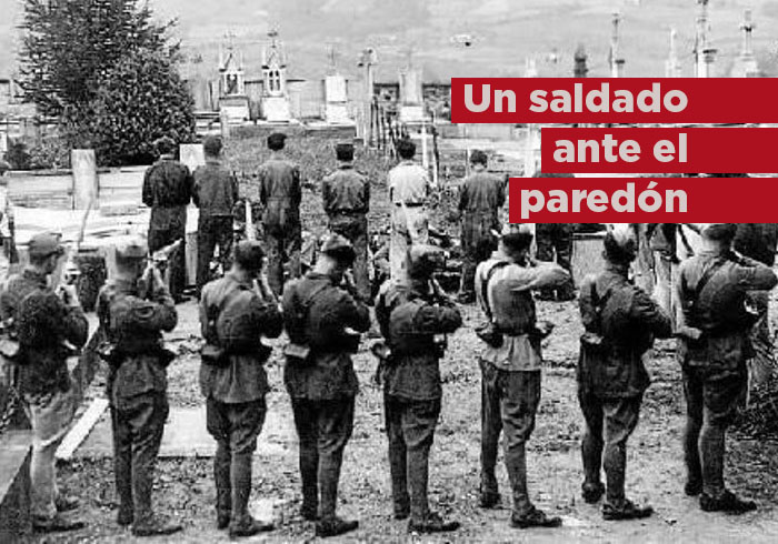 Un soldado ante el paredón