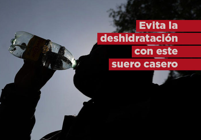 Conoce cómo evitar la deshidratación con este suero casero