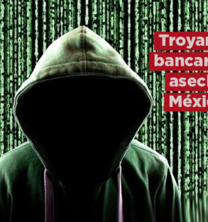 Troyano bancario multiplica víctimas en México: te roba dinero y datos