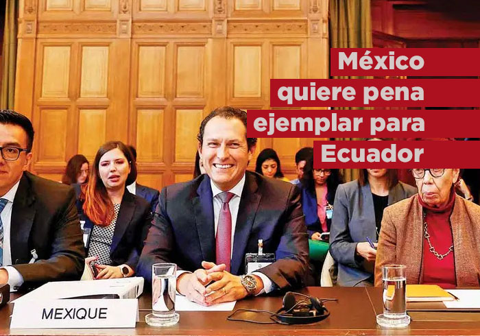 México quiere pena ejemplar para Ecuador