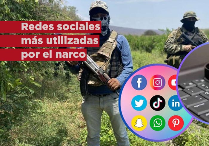 Estas son las redes sociales más usadas por el narco con fines ilegales