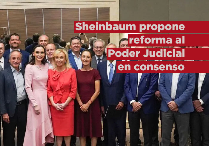 Claudia Sheinbaum propone reforma al Poder Judicial en consenso